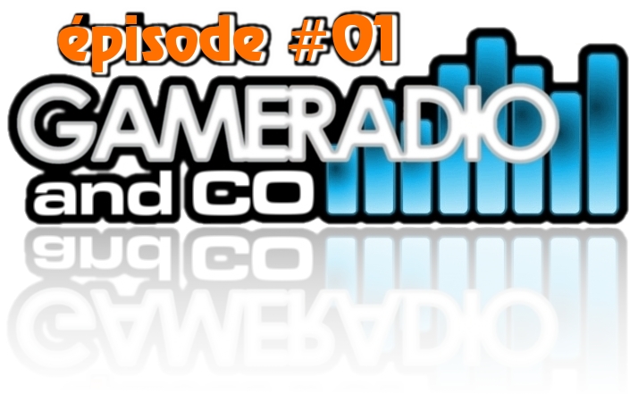 GAMERADIO and CO #01