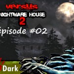 A Live in the Dark : Guss Versus Nightmare House #02