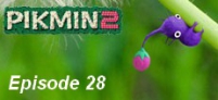 Let's Play Pikmin 2 - Episode 28